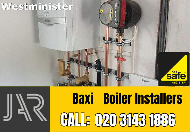 Baxi boiler installation Westminister